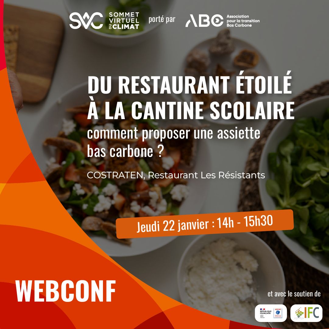 🍽️ « DU RESTAURANT ÉTOILÉ A LA CANTINE SCOLAIRE, comment proposer une assiette bas carbone ? » – webconférence animée par Costraten au sommet virtuel du climat.